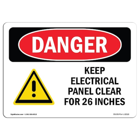 Signmission OSHA Sign, 18" H, 24" W, Rigid Plastic, Keep Electrical Panel Clear, Landscape, 1824-L-2218 OS-DS-P-1824-L-2218